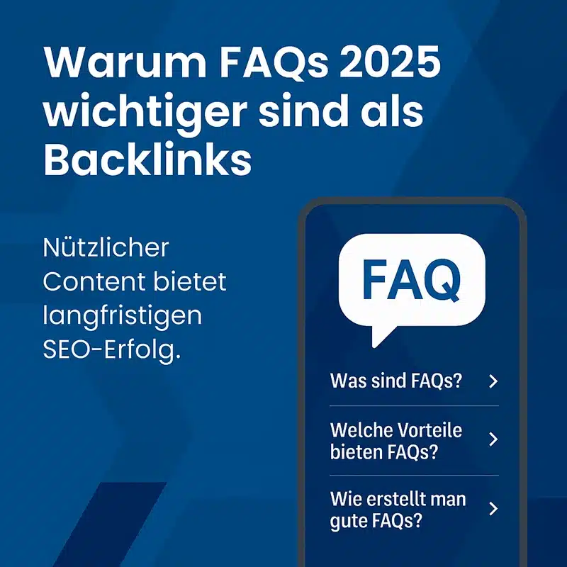 Warum FAQs 2025 wichtiger sind als Backlinks